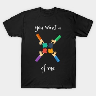 You want apiece of me funny saying T-Shirt